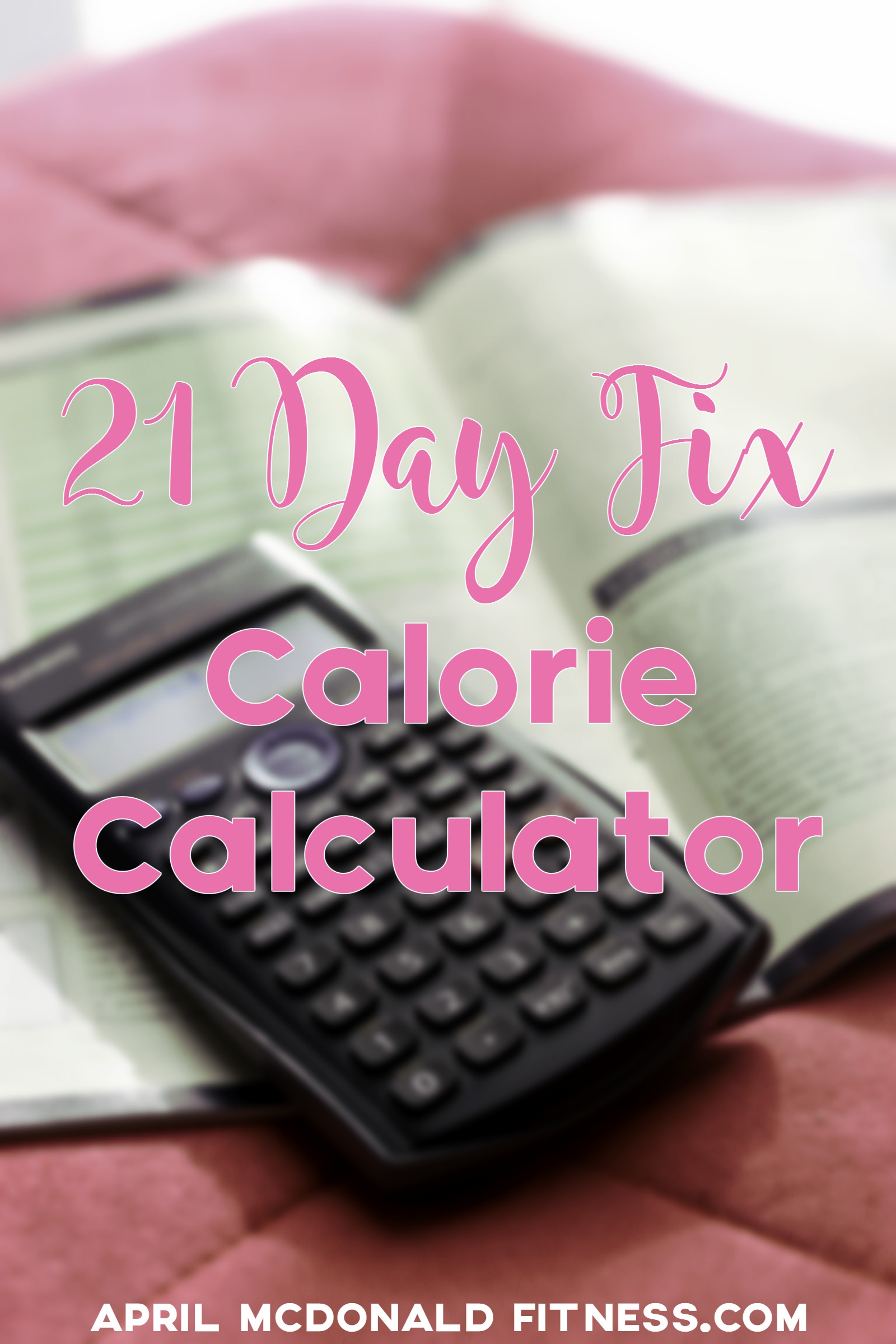 Use this calculator to figure out your allowance of caloric intake while on the 21 Day Fix.