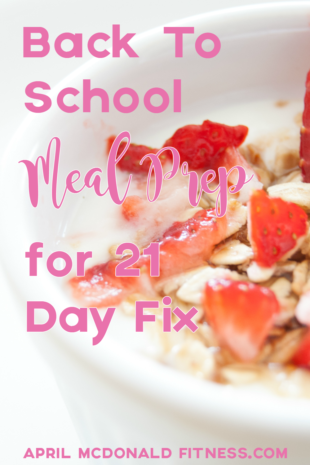 Tips and ideas for back to school meal prepping with the 21 Day Fix.