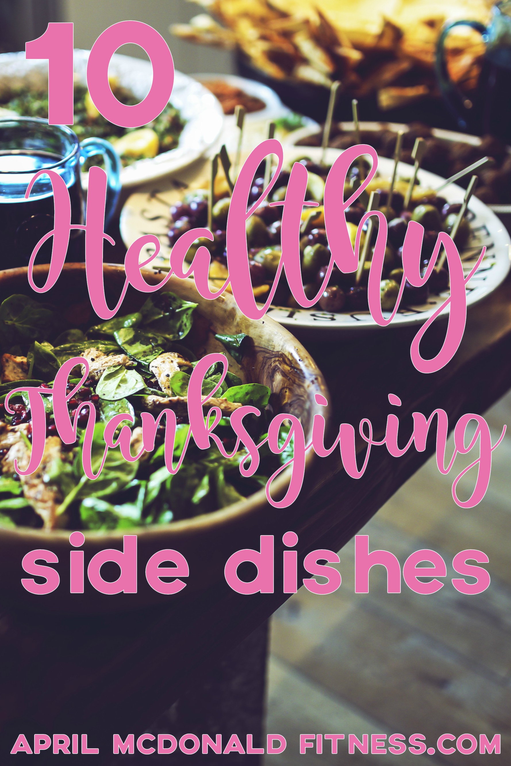 Thanksgiving can be healthy and delicious with seasonal ingredients and harvest inspired side dishes!