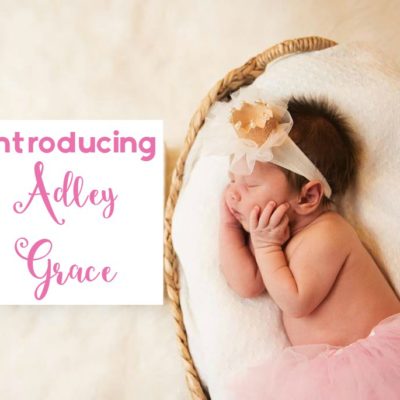 Adley Grace’s Natural Birth Story