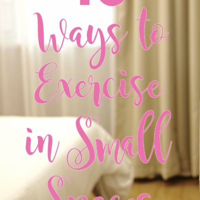 10 Ways to Exercise in Small Spaces